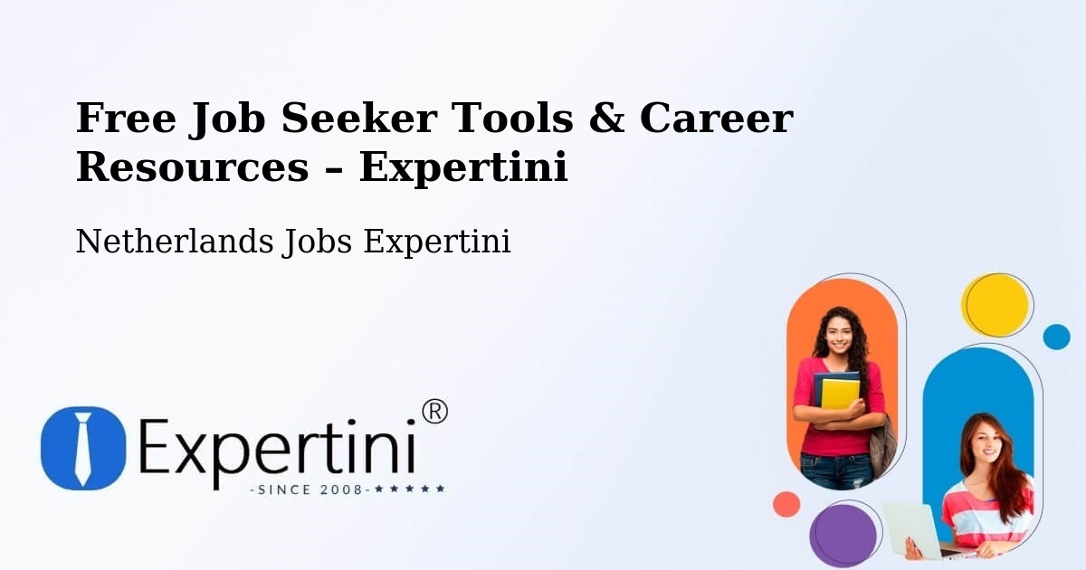 Free Job Seeker Tools & Career Resources – Ijsselstein - Ijsselstein, Netherlands Jobs Expertini