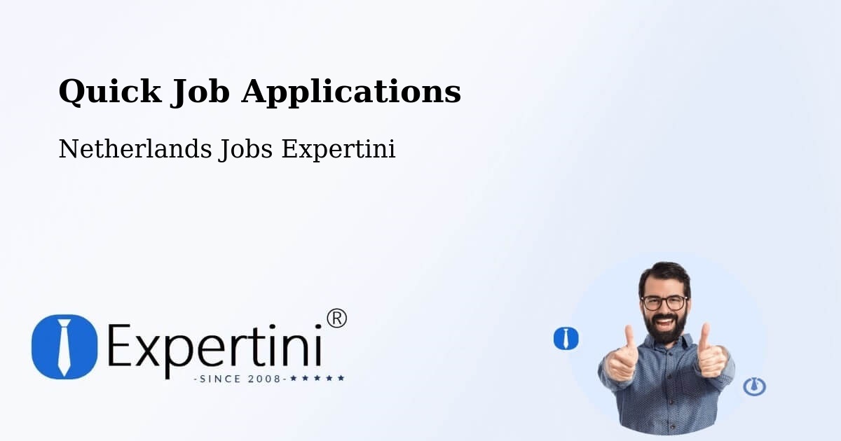 Quick Apply Feature – Ijsselstein - Netherlands Jobs Expertini